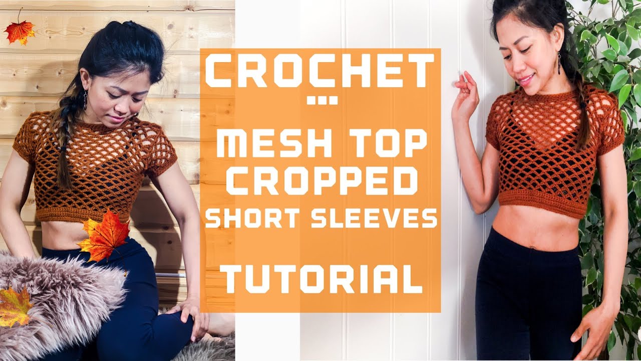 Crochet Crop Top/ Learn To Crochet Short Sleeves Mesh Cropped Top/ Crochet For Beginners