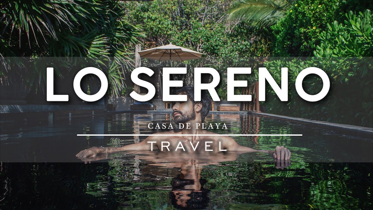 HOTEL TOUR: Lo Sereno Casa de Playa, Troncones, Guerrero, México.