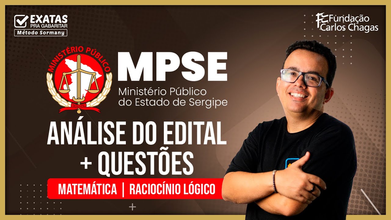 Concurso MPSE 2025 (Análise do Edital + Questões) - Matemática e Raciocínio Lógico 🧠