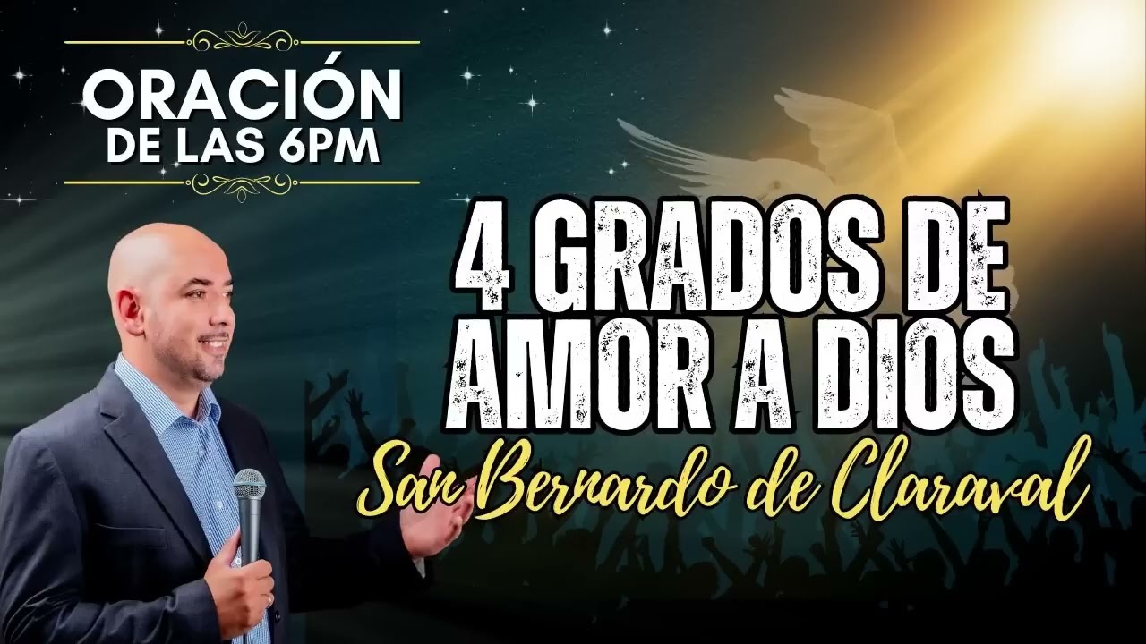 4 Grados De Amor A Dios San Bernardo de Claraval