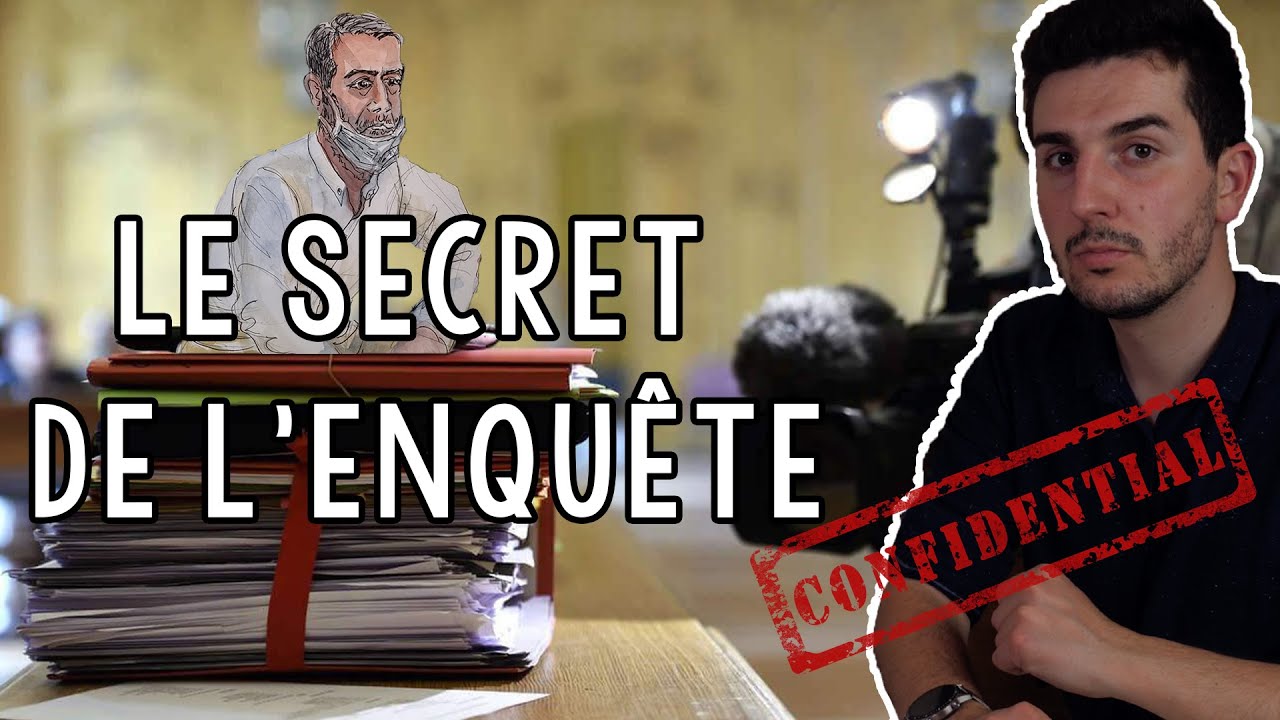Faut-il dévoiler tous les secrets des enquêtes ?