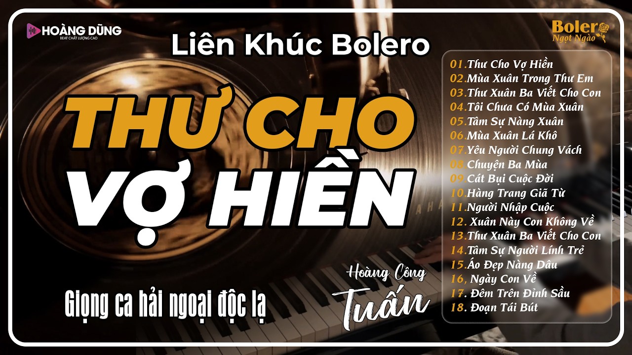 Lk Nhạc Vàng Bolero Hot Nhất 2026 | Top 15 Ca Khúc BOLERO CÔNG TUẤN ÊM TAI DỄ NGỦ | THƯ CHO VỢ HIỀN
