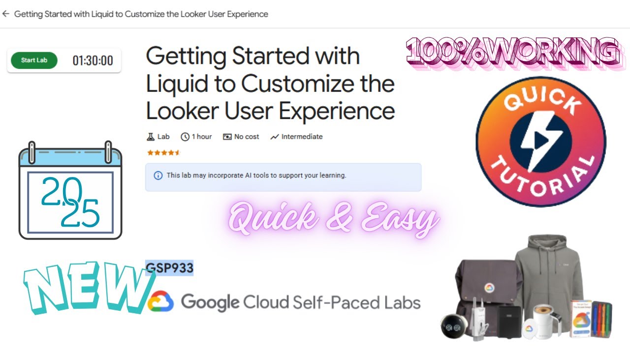 Getting Started with Liquid to Customize the Looker User Experience || GSP933 || [2025] #qwiklabs