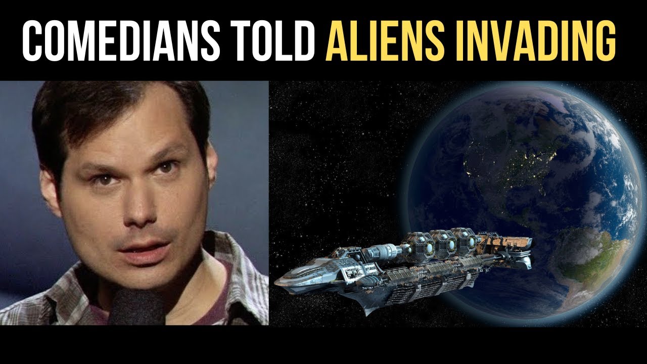 Comedians told aliens are invading