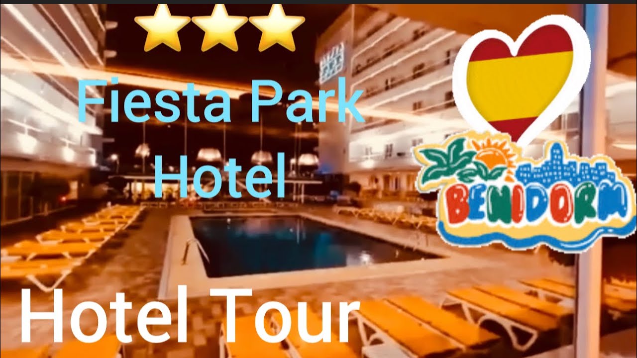 ⭐️⭐️⭐️Fiesta Park Hotel🇪🇸Benidorm