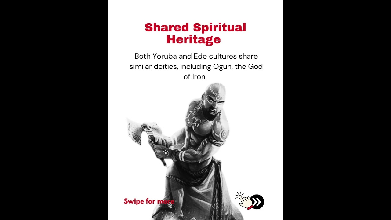 Similarities Between the Yoruba and Edo Culture