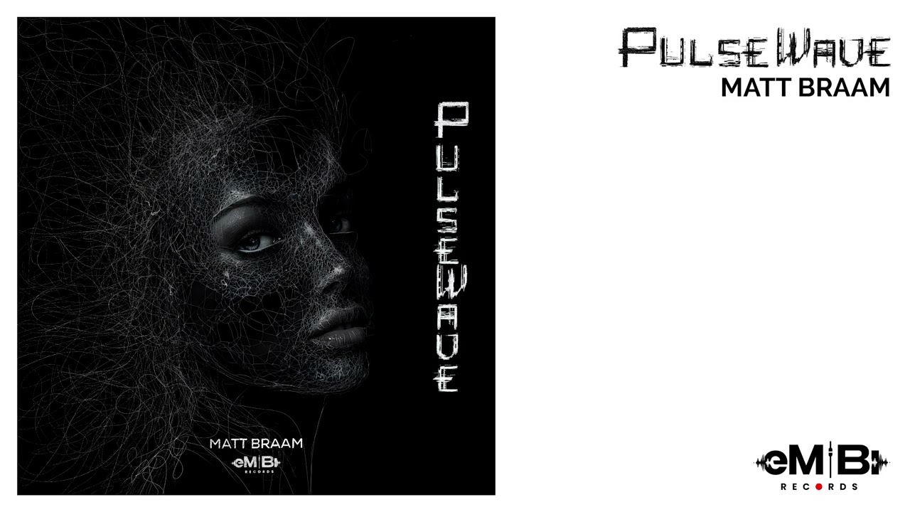 Matt Braam - PulseWave (Extended Mix) | eM|Bi Records