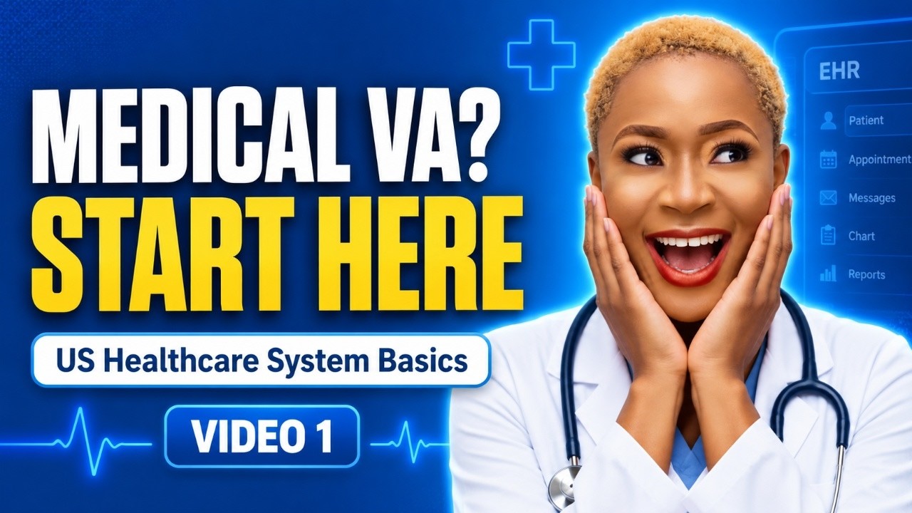 Medical Virtual Assistant 101