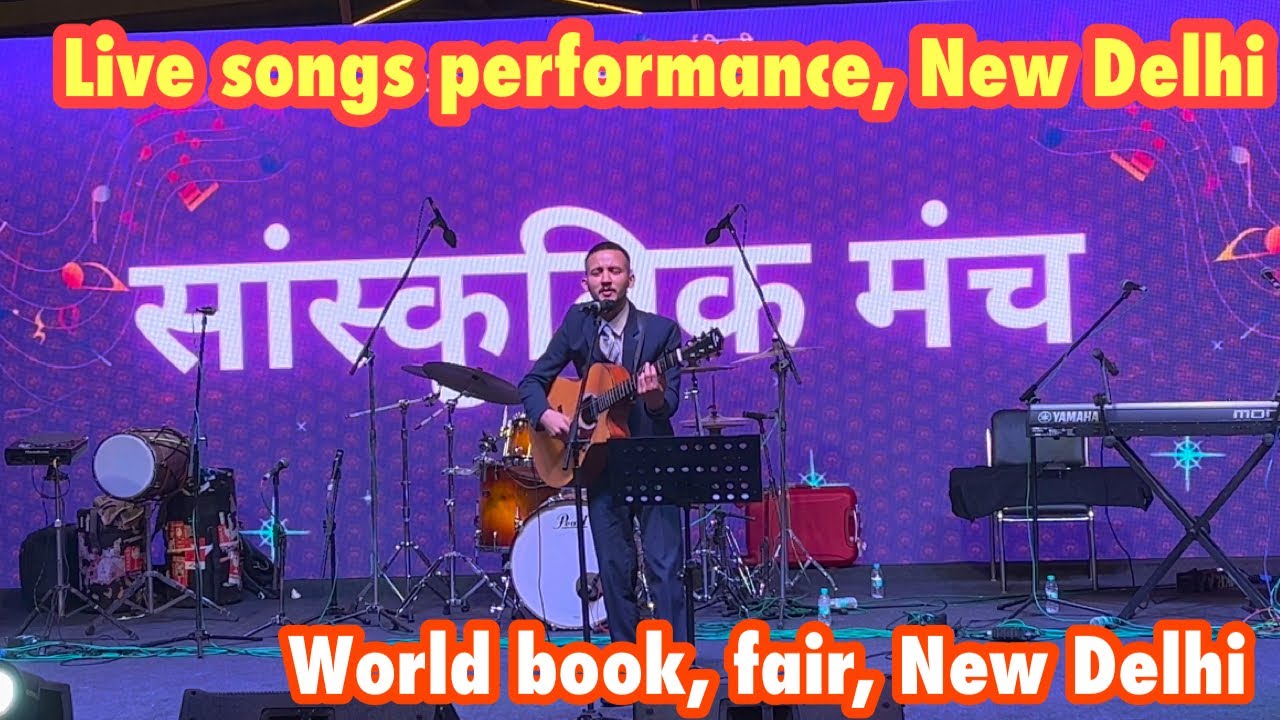 Live performance in New Delhi songs, World book, fair festival in Delhi vlog #music #song