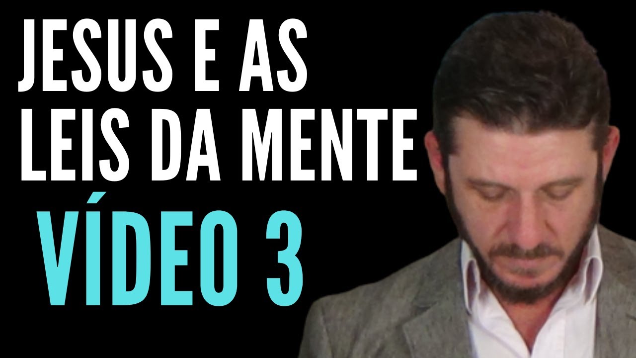 Lei de ação - As Leis da mente ensinadas por Jesus