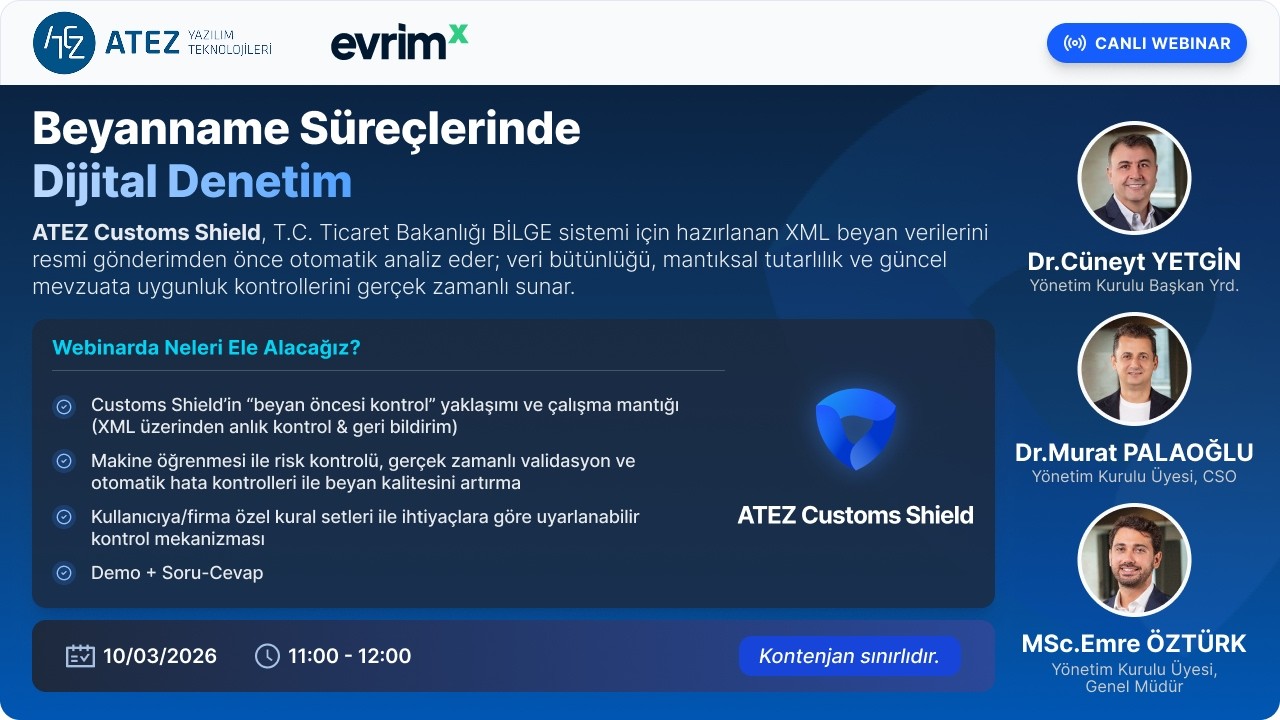 ATEZ Customs Shield Webinarı | Beyanname Süreçlerinde Dijital Denetim – 10.03.2026