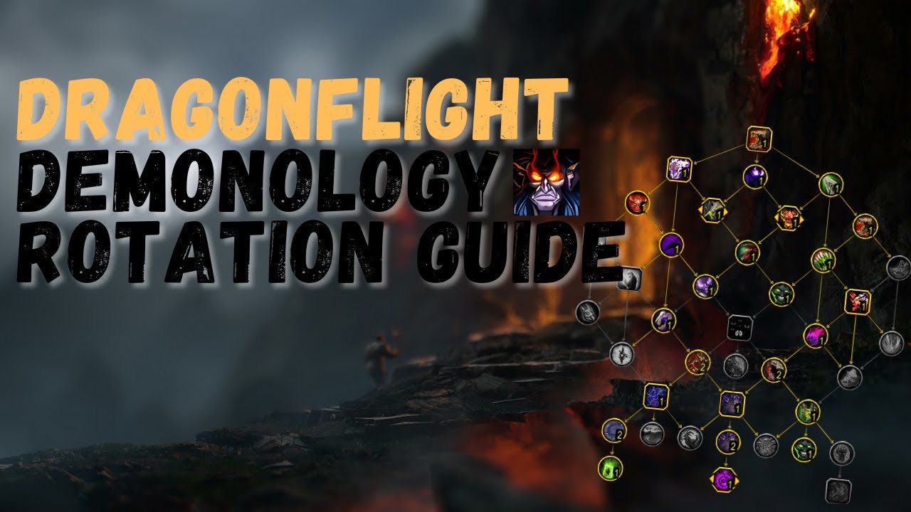 Dragonflight 10.0 DEMONOLOGY Warlock Rotation Guide