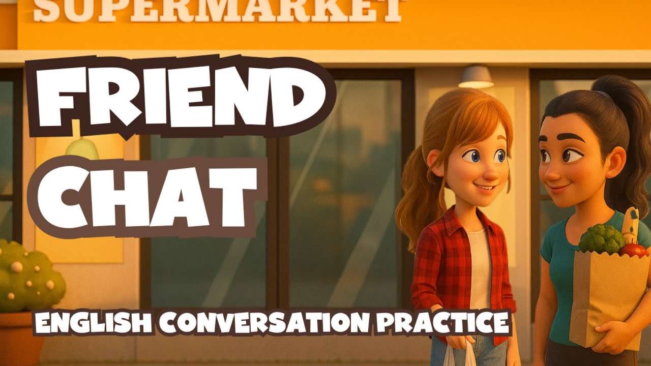 Friend Chat - Friendship - Small Talk - Daily Life - Learn American English - Key Vocabulary Review