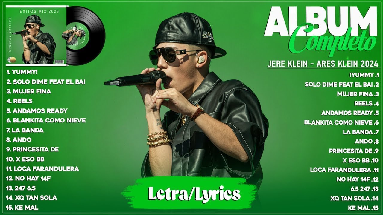 Jere Klein 2024 (LetraLyrics) - Ares Klein (Nuevo Álbum Completo) - Mix Reggaeton 2024