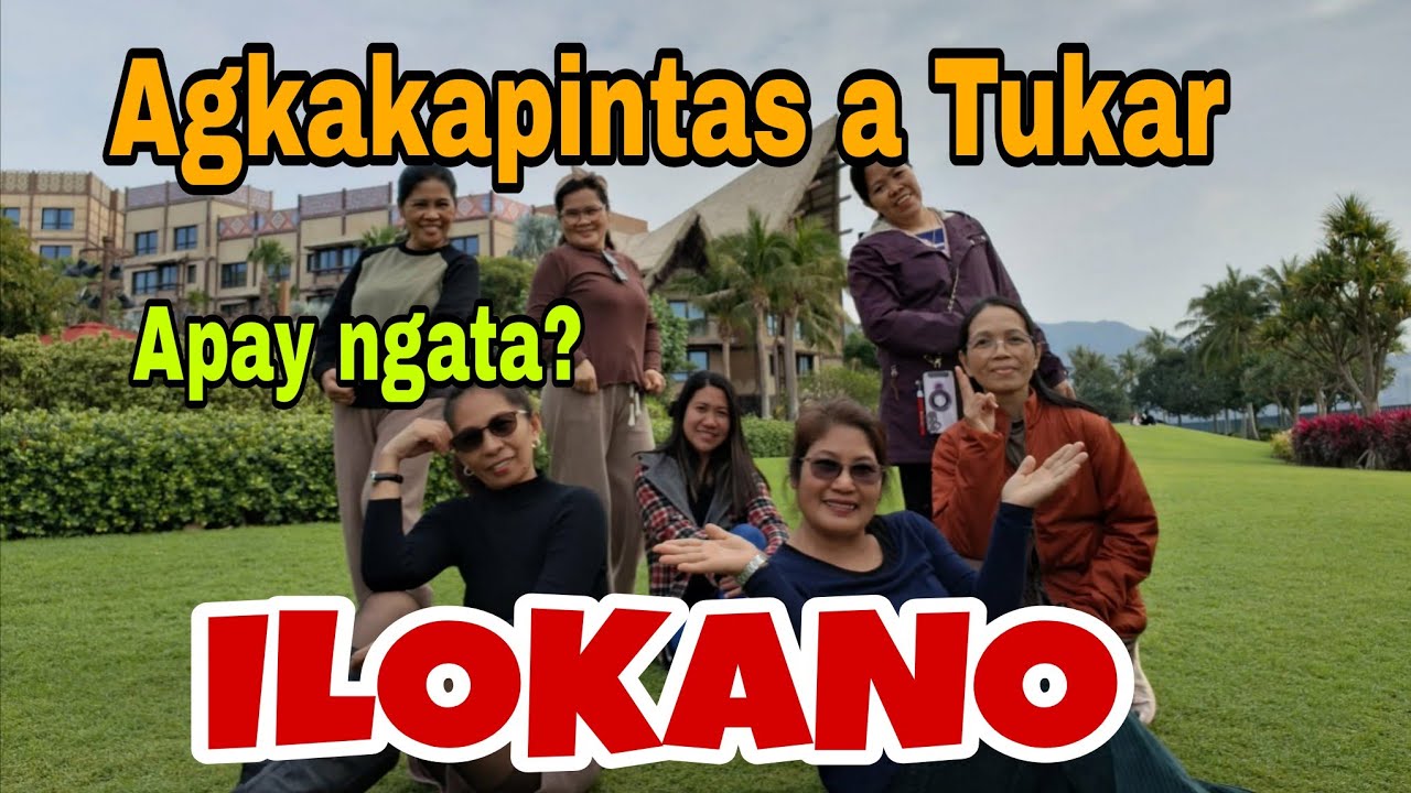 ILOKANO PATUKAR / APAY NGATA ? / / Evangeline mix channel 