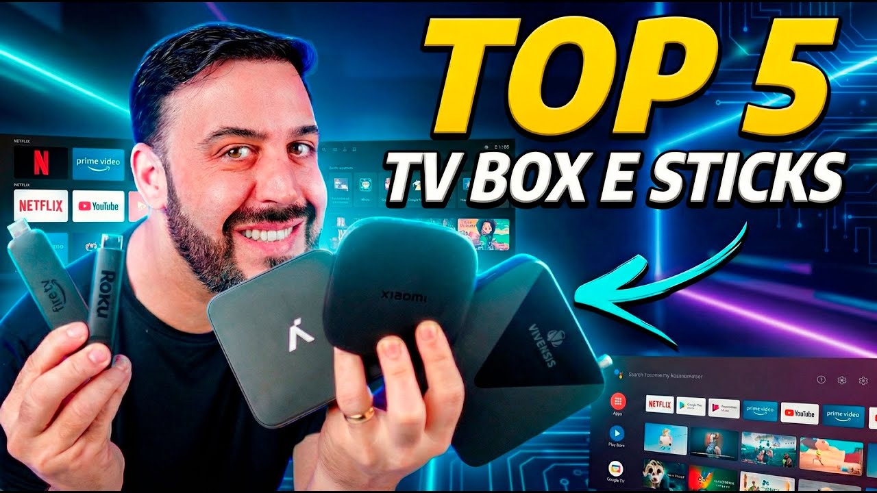 TOP 5 TV BOX e STICKS pra Comprar AGORA!