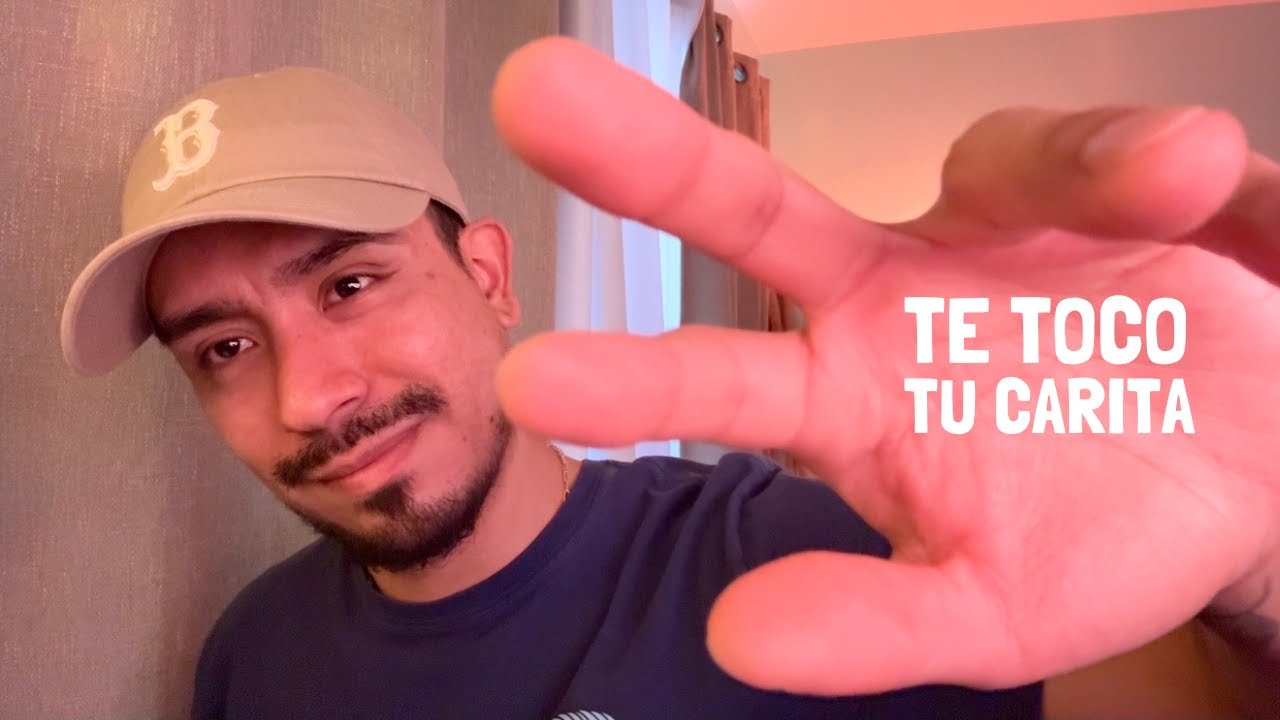 ASMR | Te toco la carita