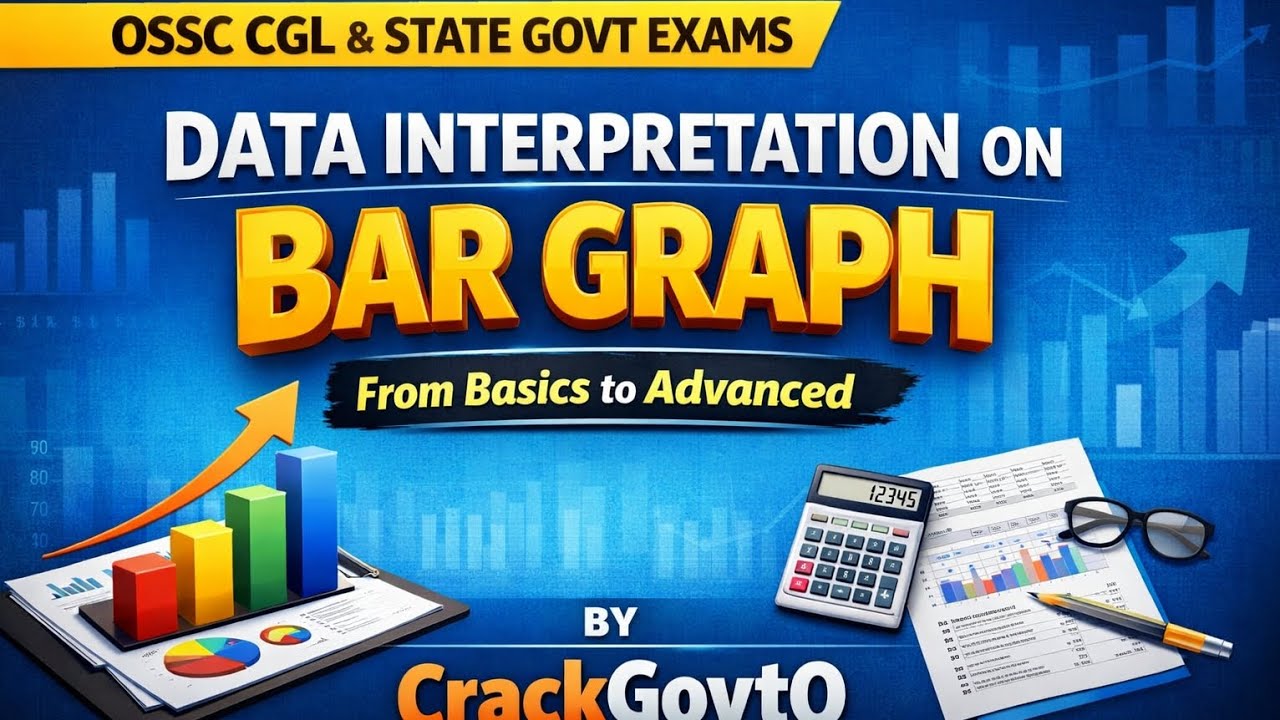 Data Interpretation on Bar Graph | Basics to Advanced | OSSC CGL & State Govt Exams 