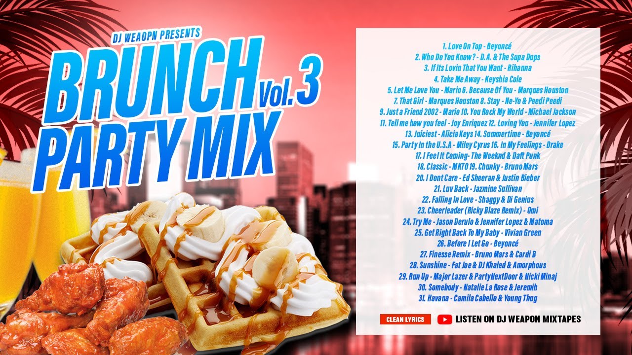 🧇Brunch Party Mix 3🥂 Clean Lyrics | R&B | Beyonc&eacute; | Mario | Rihanna | Bruno Mars | Miley Cyrus