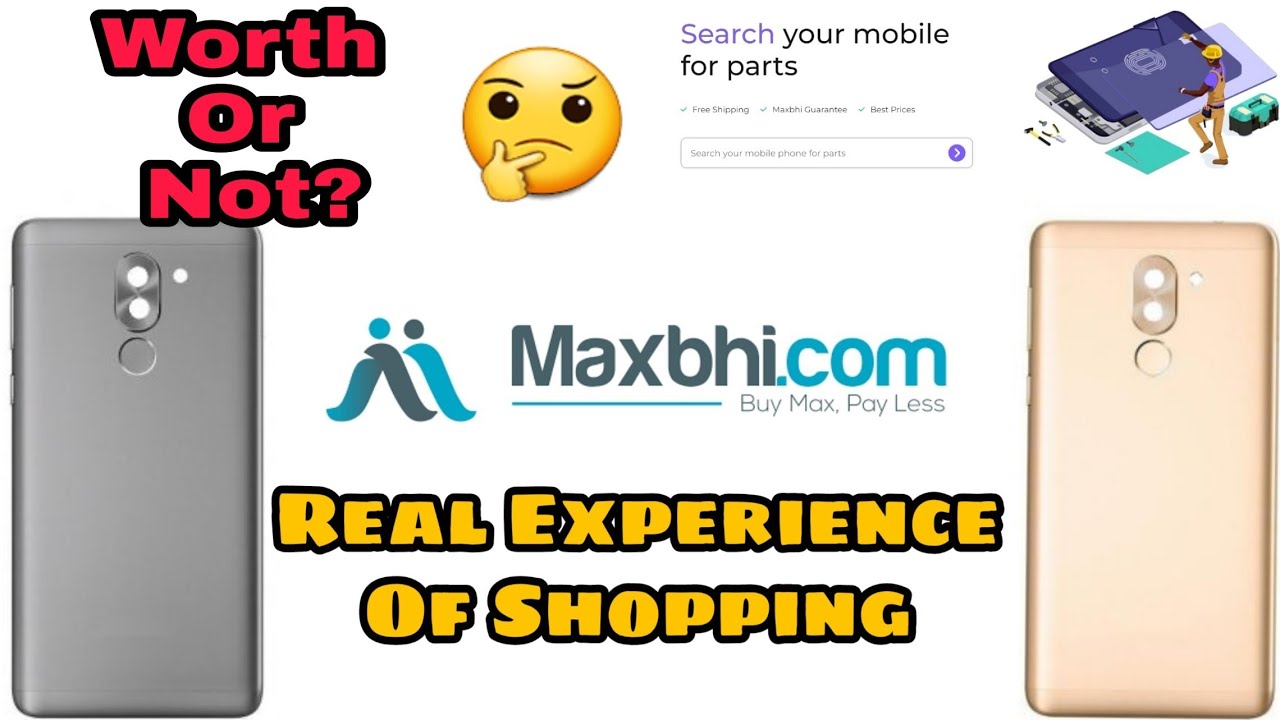 Maxbhi Online Spare Parts |Honor 6X |Backpanel Housing Battery |Real Or Fake