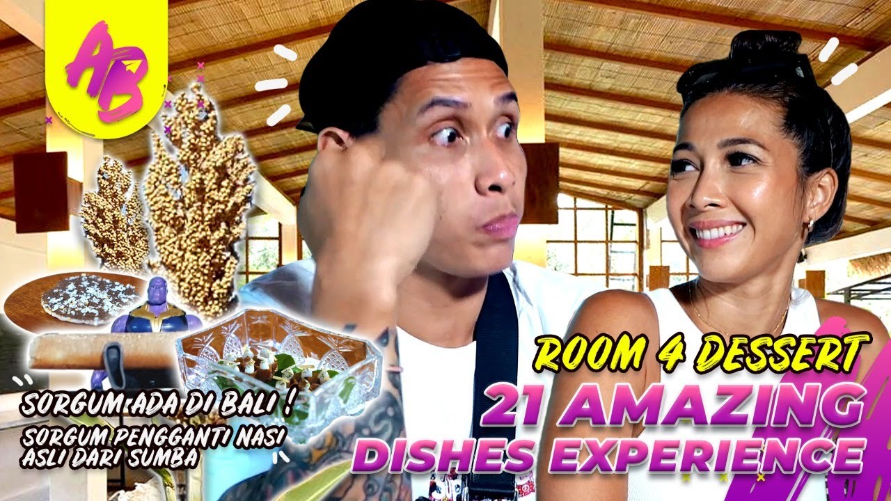 PENGALAMAN ANDREA BIMO NYOBAIN 21 MENU MAKANAN ISTIMEWA DI ROOM 4 DESSERT UBUD