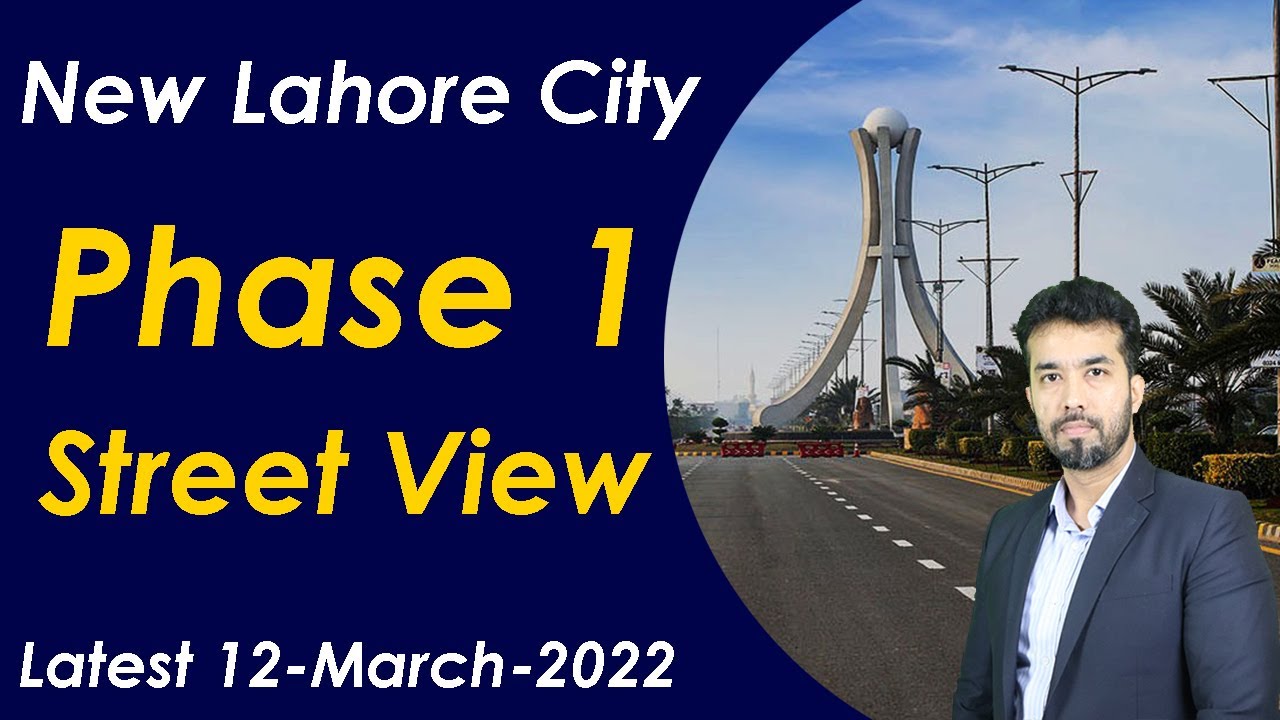 New Lahore City | Phase 1 | Street View | Prices Analysis | March 2022