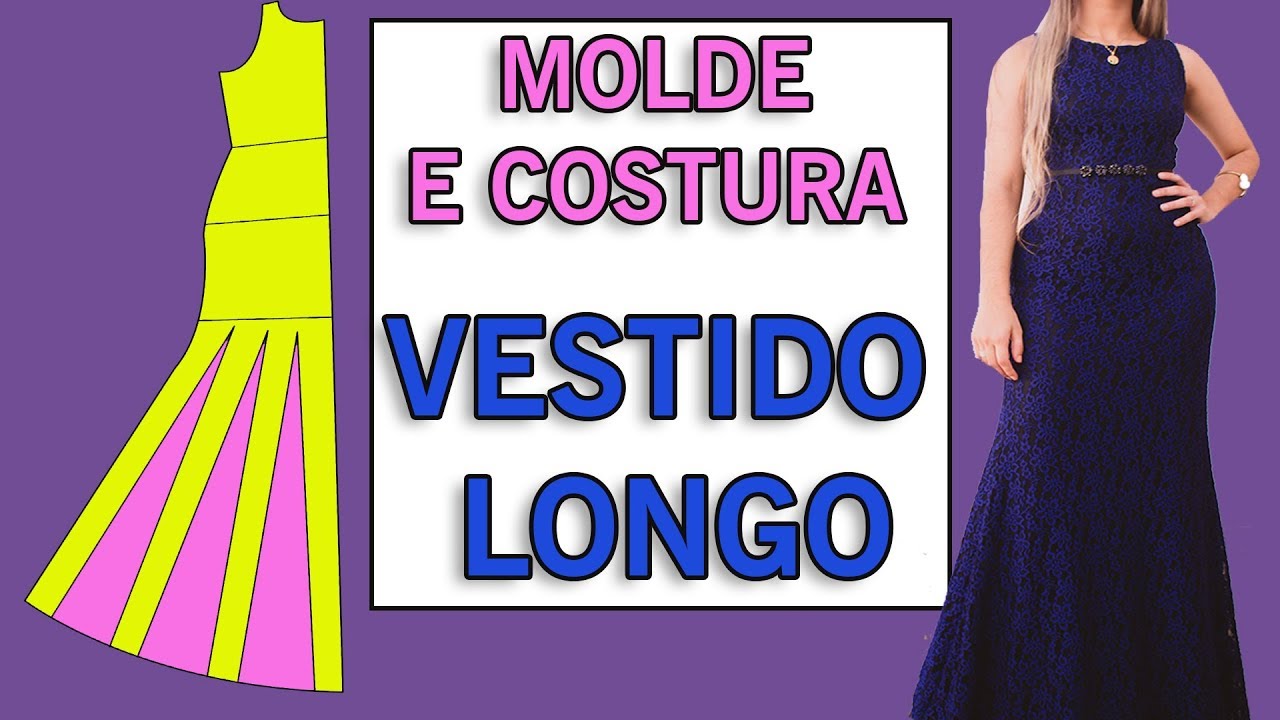 Molde e Costura : Vestido Sereia Longo em Renda