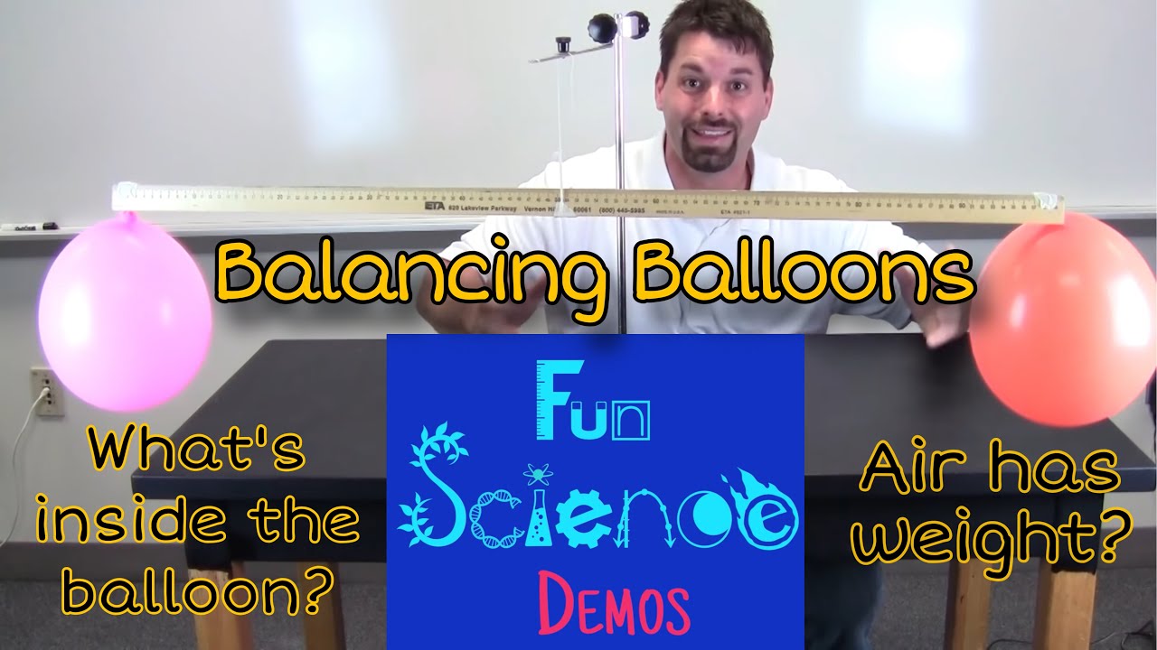 Balancing Balloons - Air Has Weight