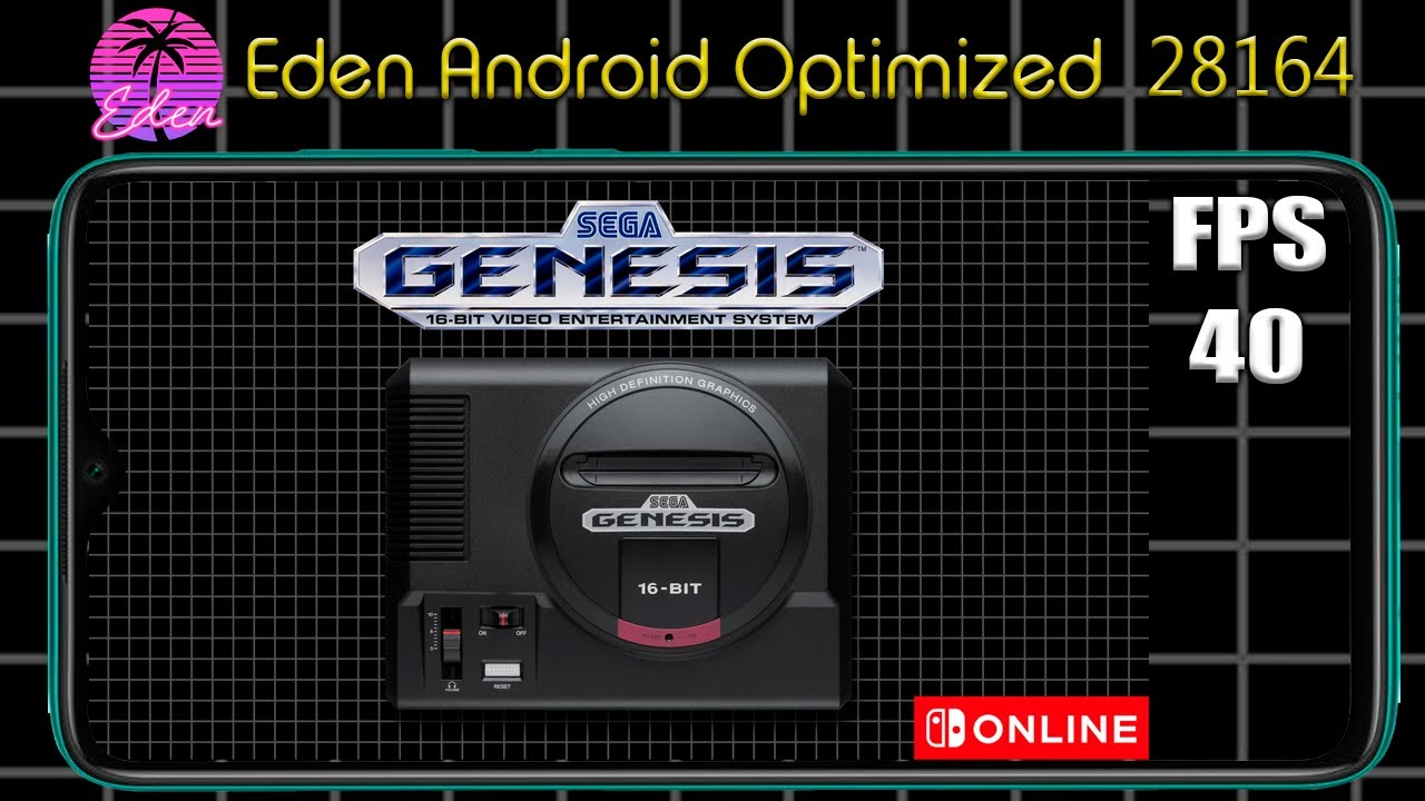 Eden 28164 Android Optimized Teste SEGA Genesis Nintendo Switch Online @EvertonAndroidEmuladores