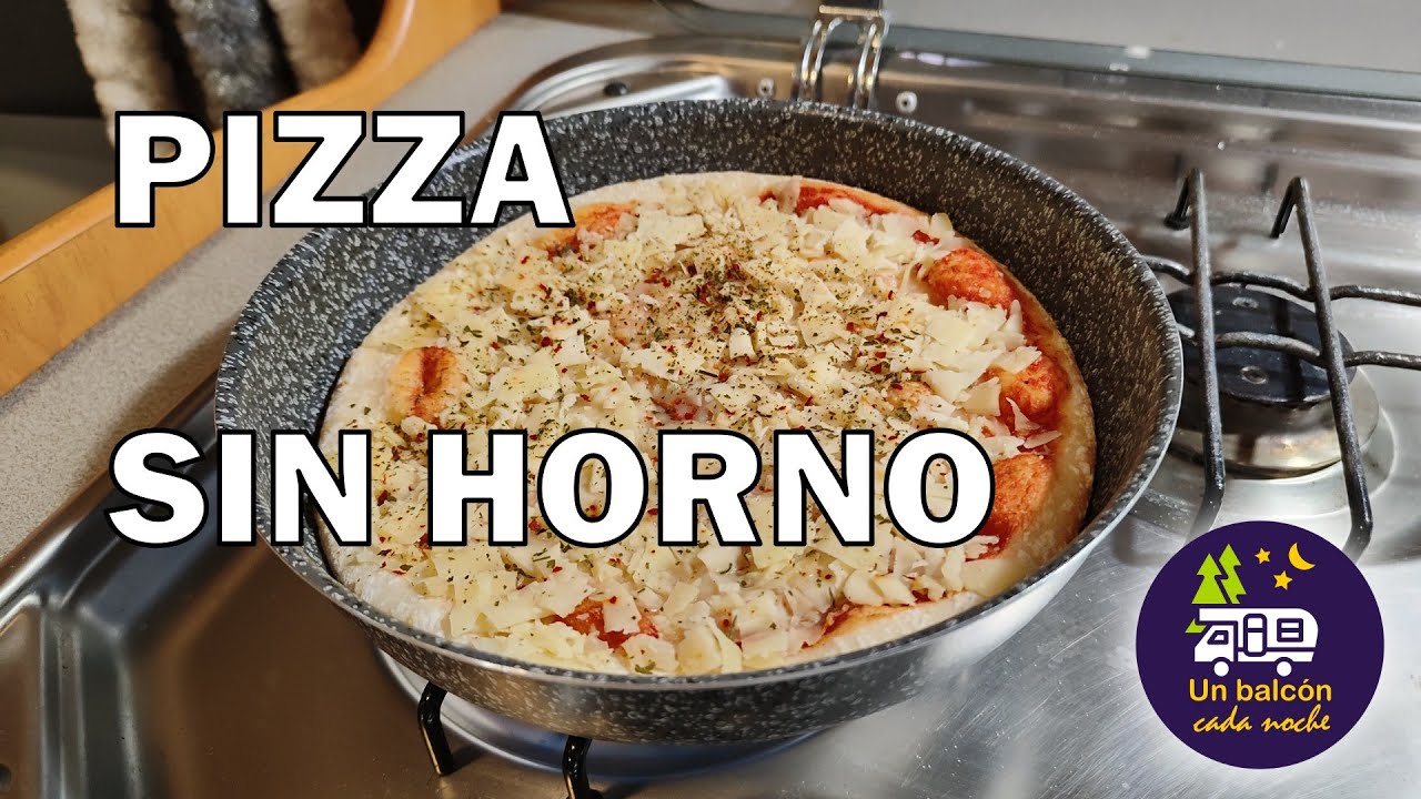 Como hacer pizza sin horno en la autocaravana