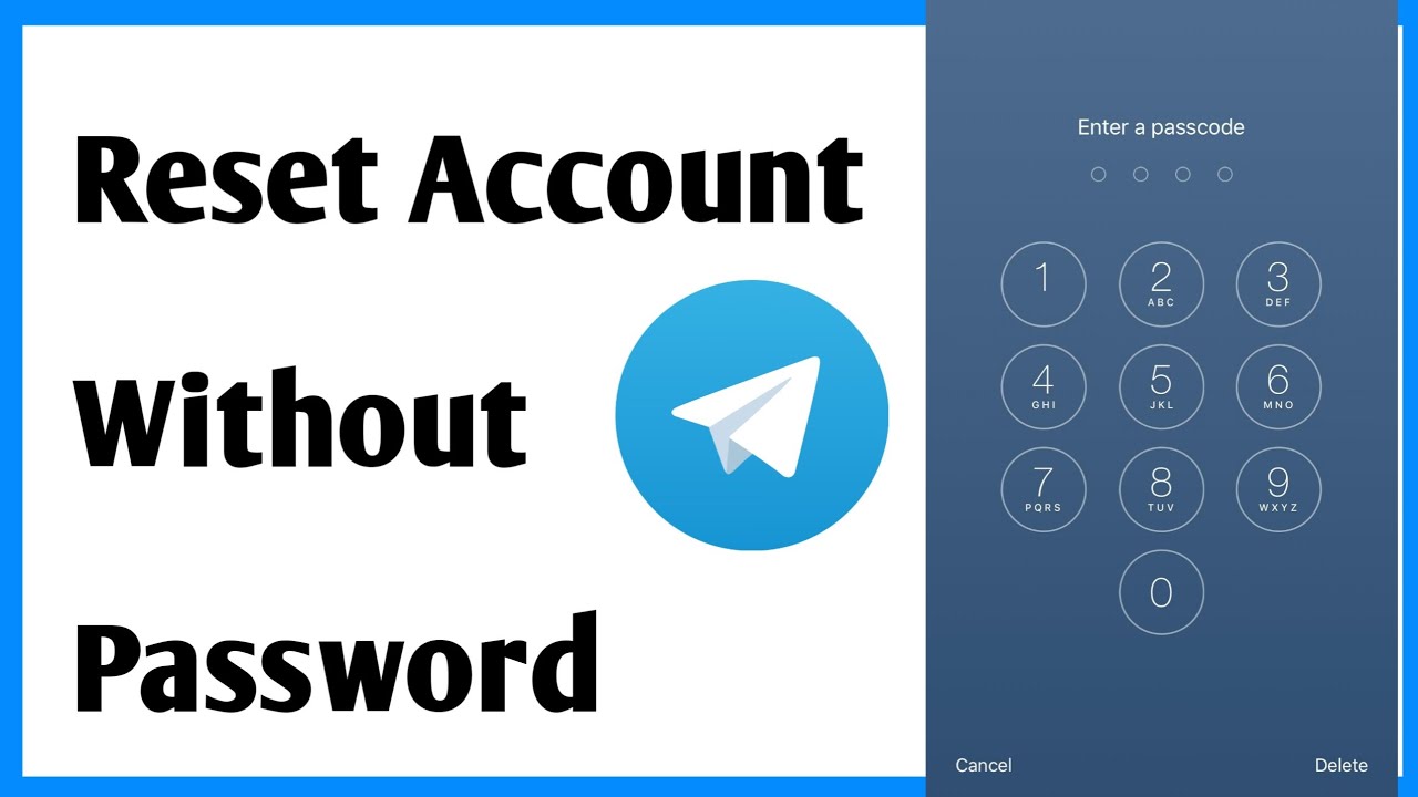 How To Reset Telegram Account Without Password
