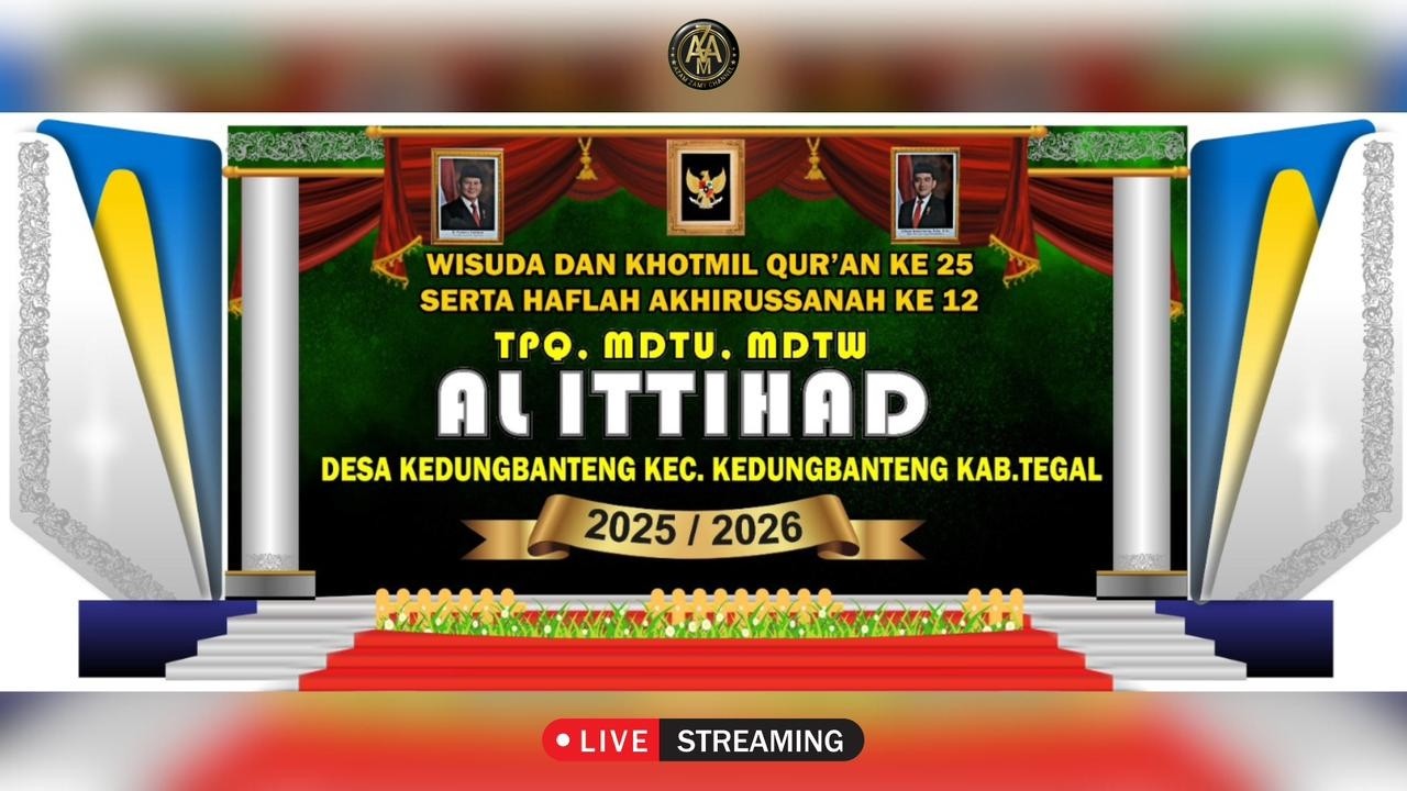 🔴🔵WISUDA KHOTMIL QUR'AN KE 25 DAN HAFLAH AKHIRUSSANAH KE 12 TPQ MDTU, MDTW AL ITTIHAD  2026