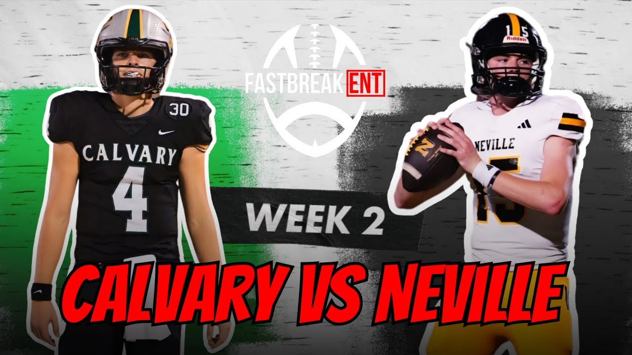 Louisiana POWER HOUSES Collide!! Calvary vs Neville Highlights