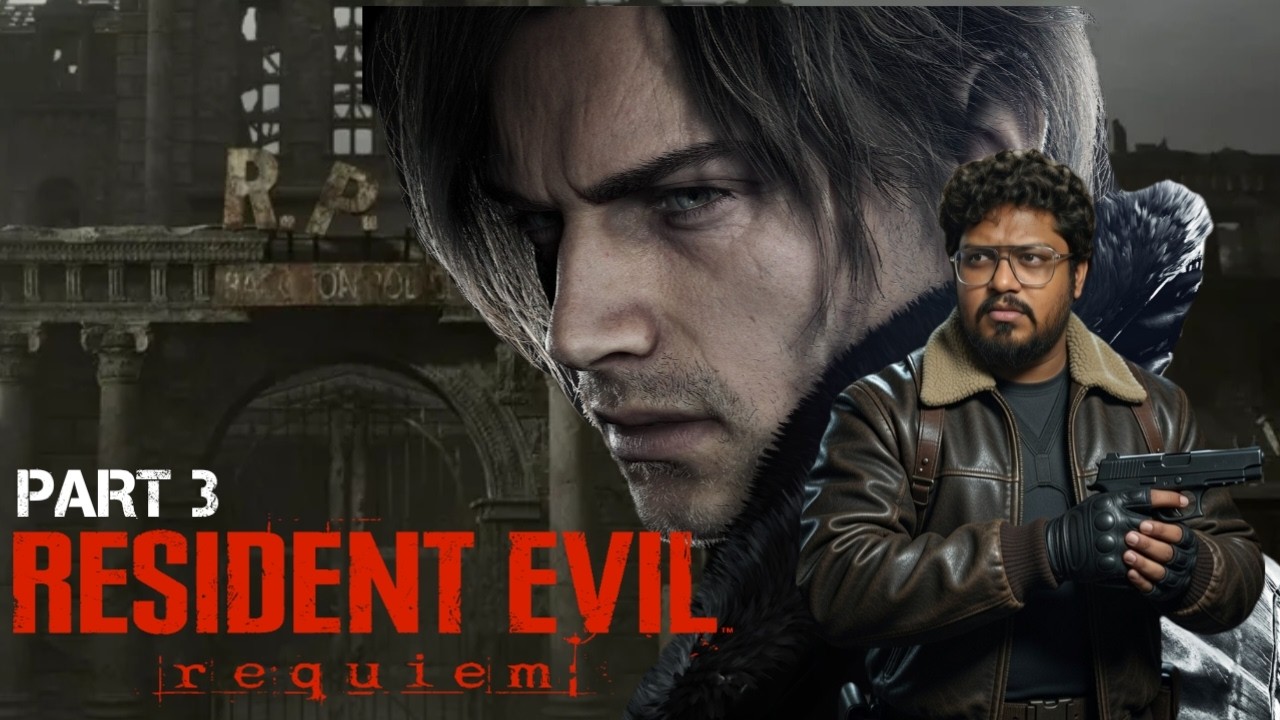 💥RESIDENT EVIL REQUIEM !!🔥 PART 3 / THE THRILL BEGINS!! 💥 தமிழ் GAMEPLAY!!