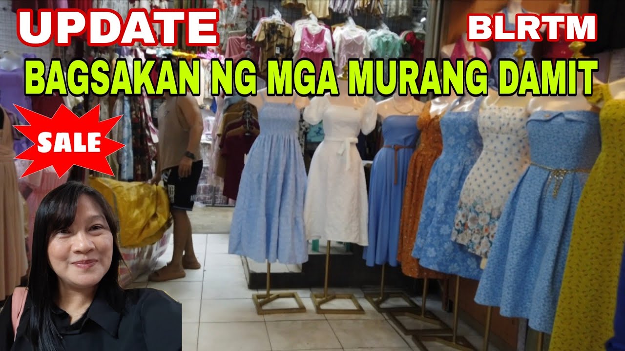 UPDATE BAGSAKAN NG NGA MURANG DAMIT  FOR ONLINE BUSINESS SA BACLARAN