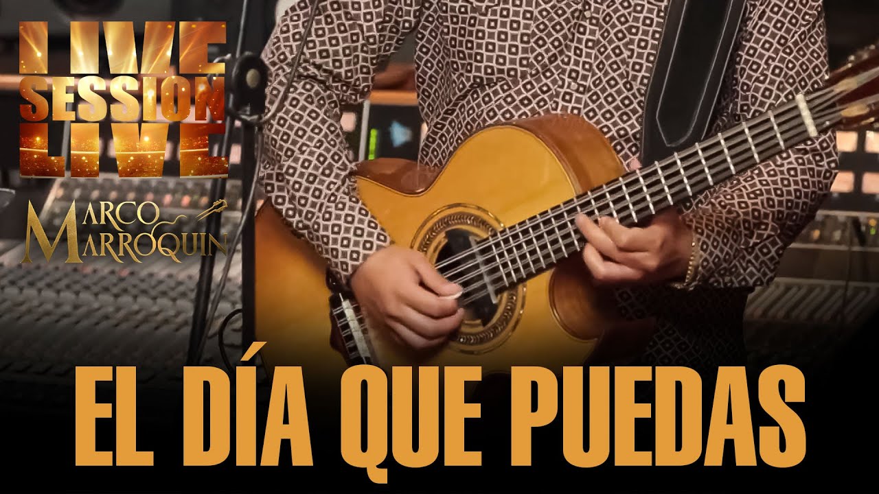 Marco Marroquin -  El Dia Que Puedas ( Video Oficial )