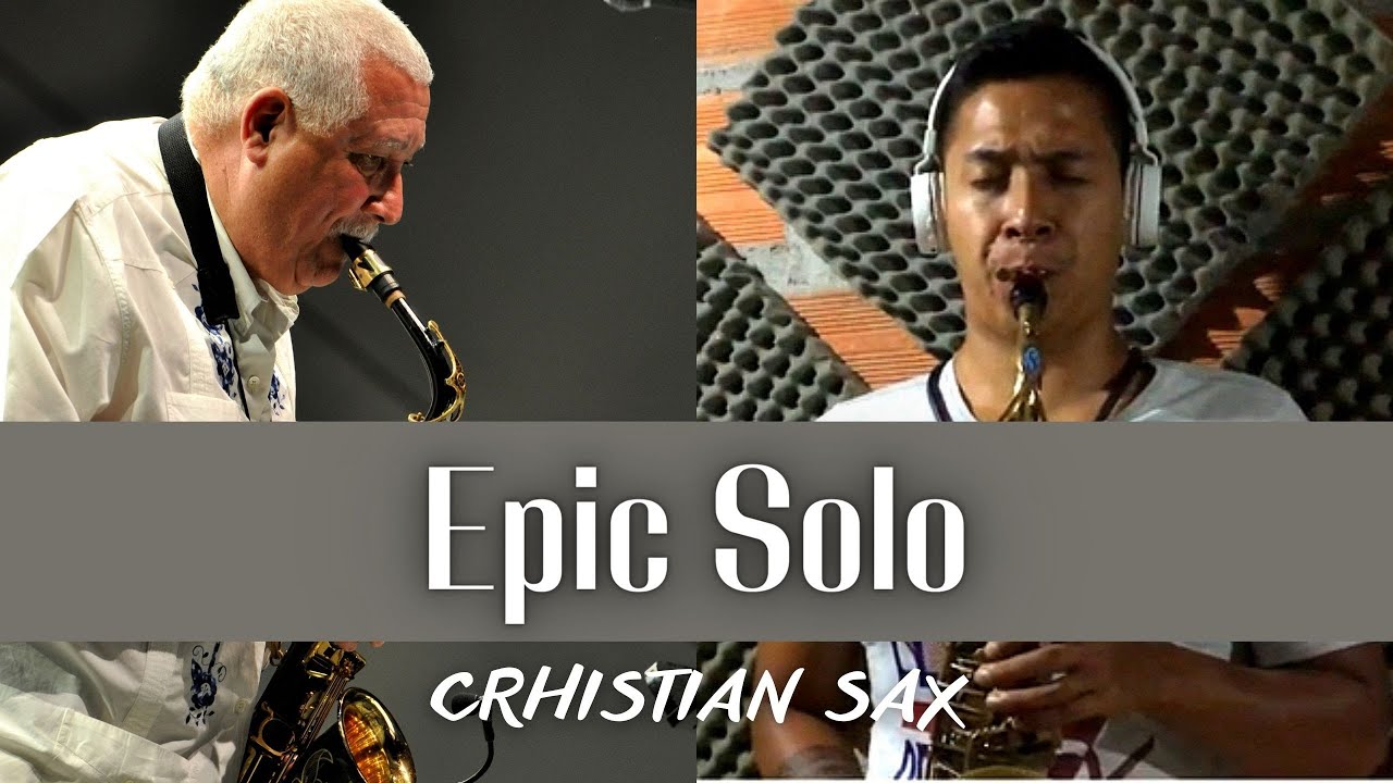 Paquito D´Rivera Epic Solo - Crhistian Sax Transcription