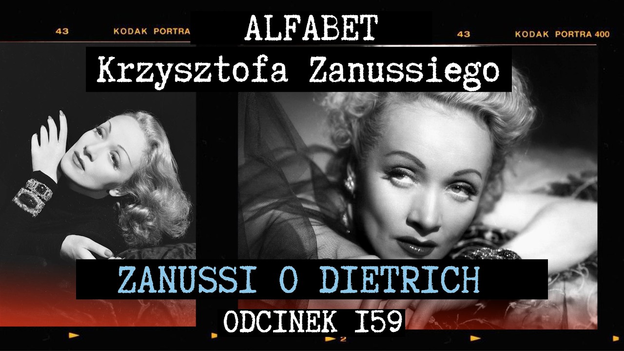 MARLENA DIETRICH | ALFABET KRZYSZTOFA ZANUSSIEGO | ODC. 169