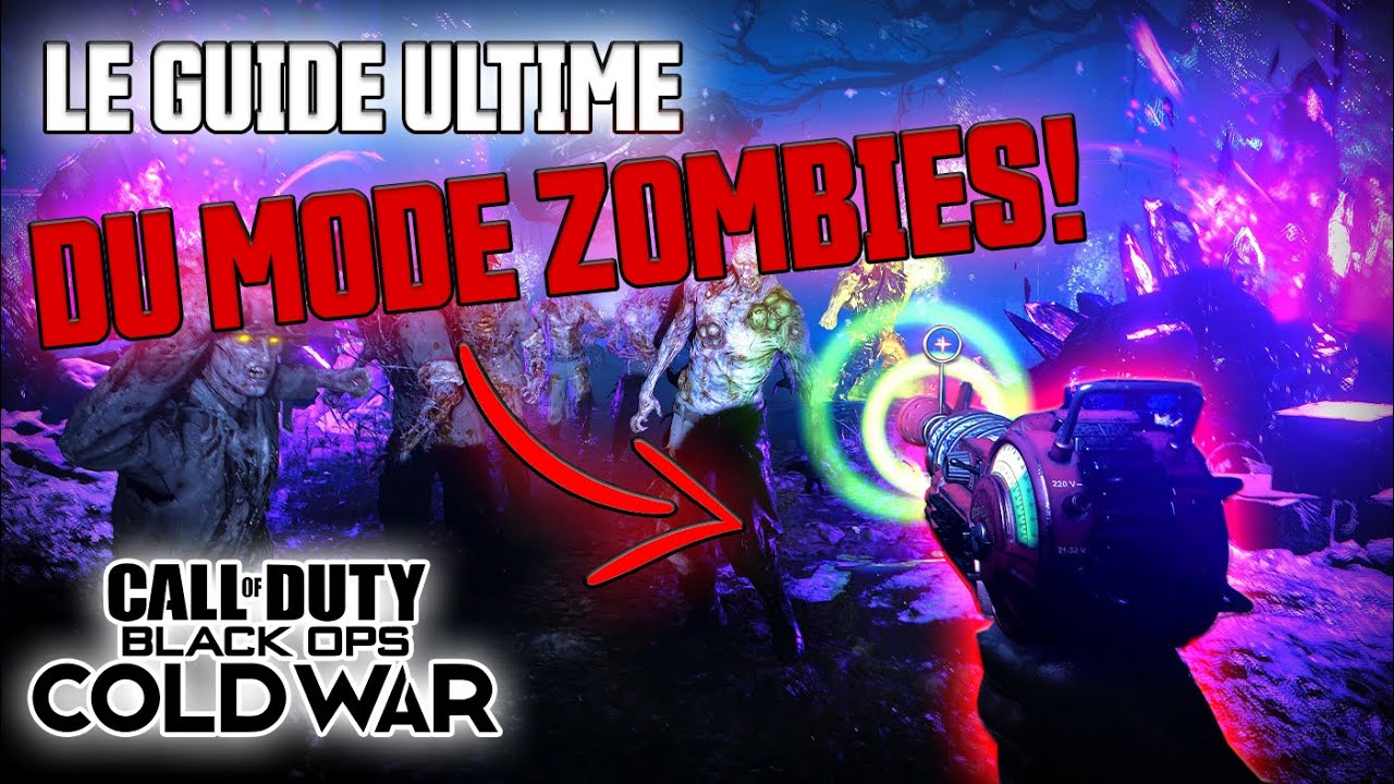 Mode Zombies: Le Guide COMPLET! Tout ce que vous devez savoir! [Black Ops Cold War] (Tuto / Astuces)
