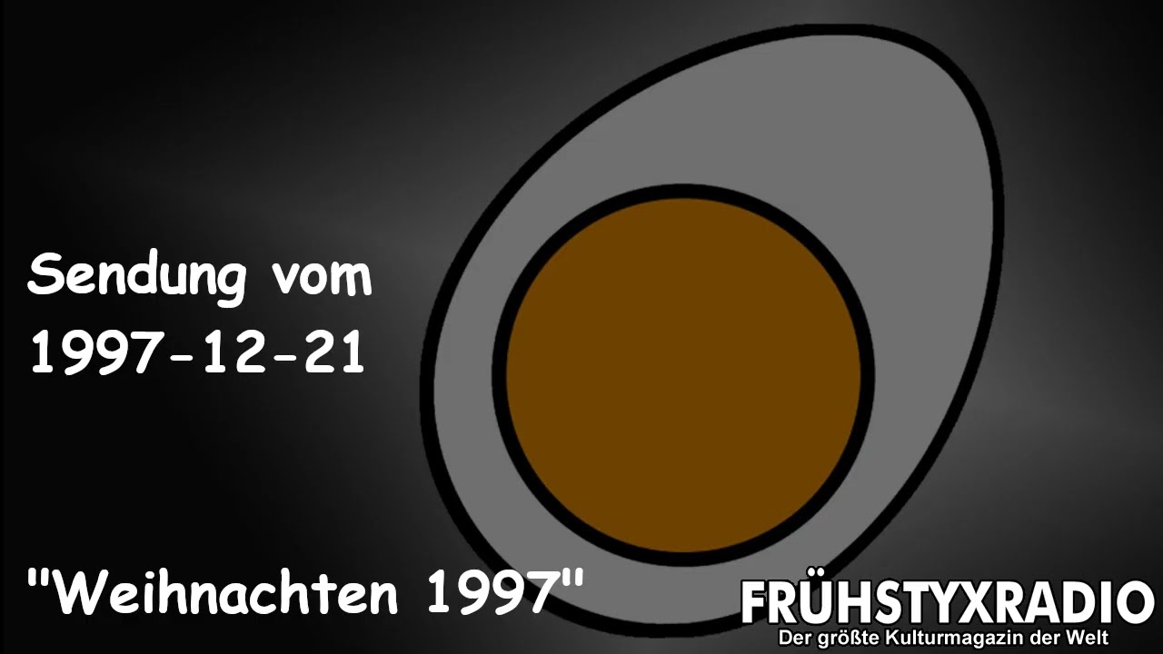 Frühstyxradio vom 1997-12-21 - Weihnachten 1997