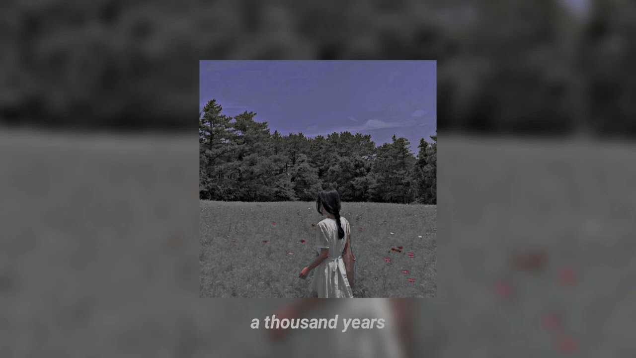 Christina Perri~A Thousand Years   (Speed up + reverb)