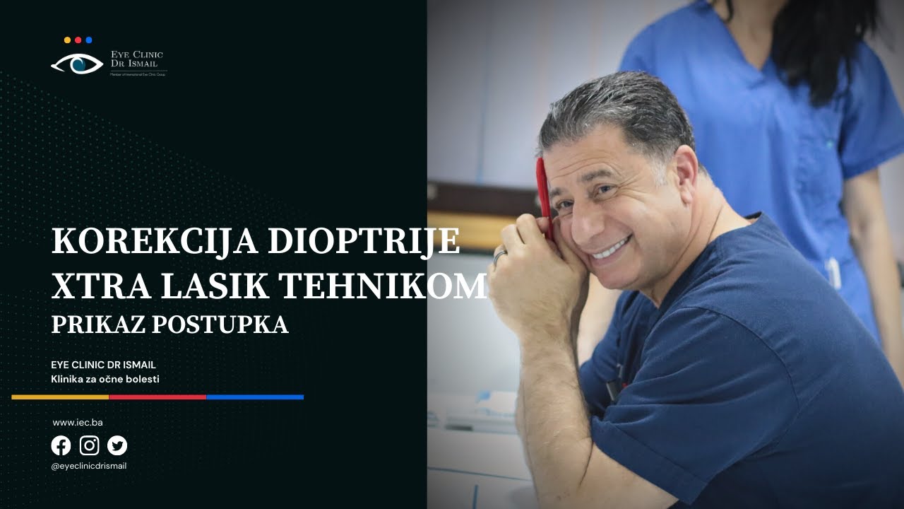 Korekcija dioptrije / Tehnika Xtra Lasik