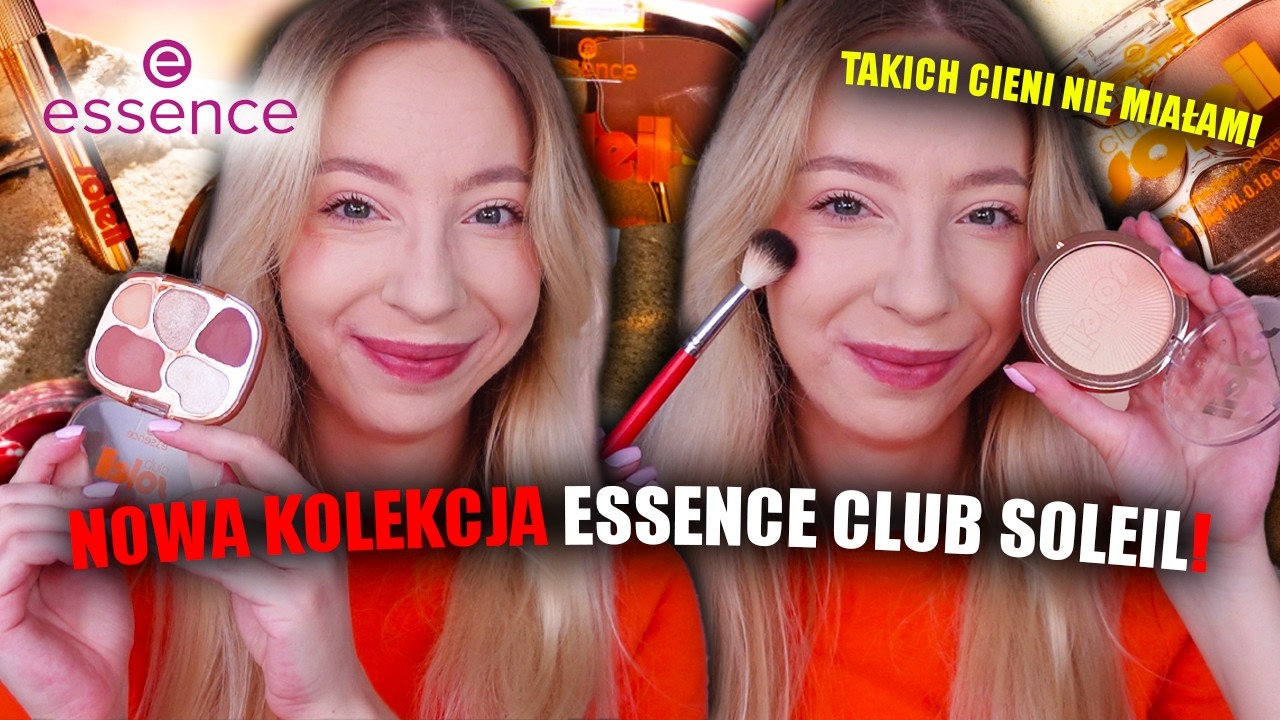 ESSENCE CLUB SOLEIL! | TEST NOWEJ, LETNIEJ, LIMITOWANEJ KOLEKCJI!