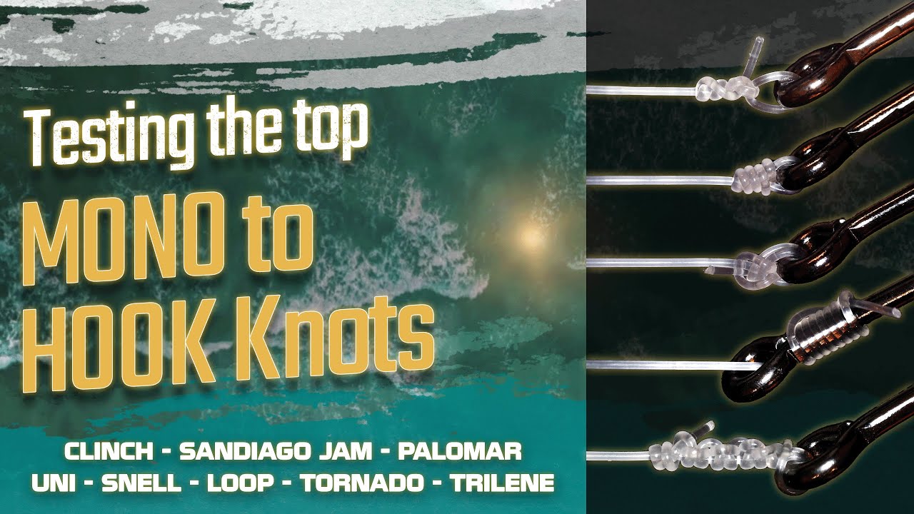 Fishing Knot Testing - What's the best Mono to Hook knot?