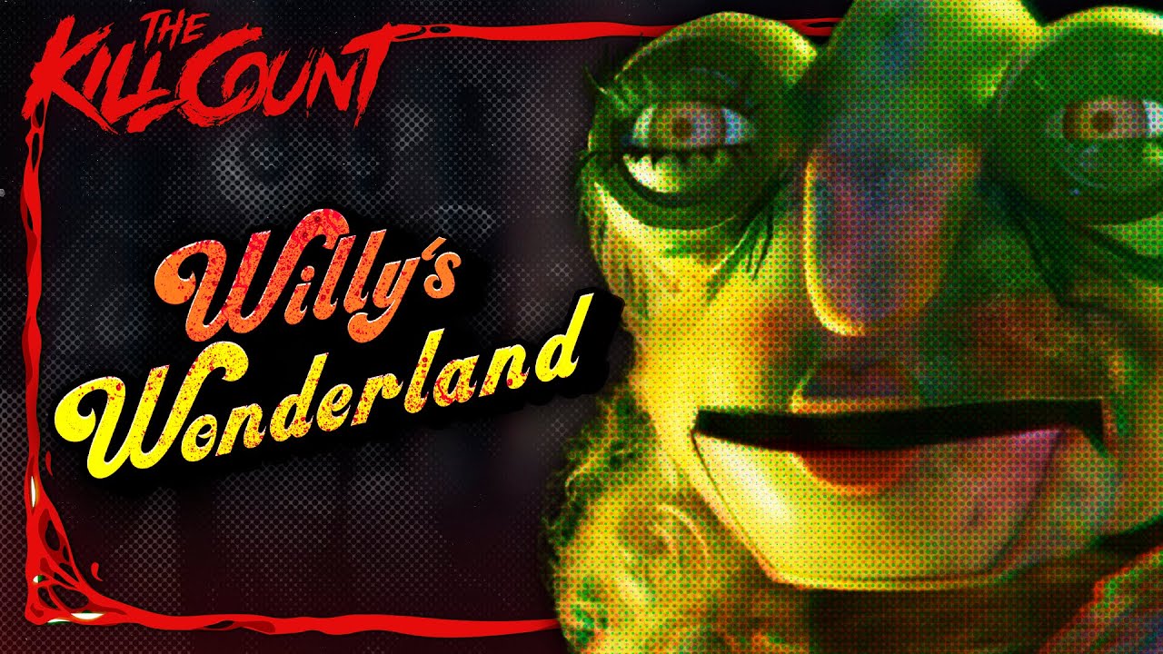 Willy's Wonderland (2021) KILL COUNT