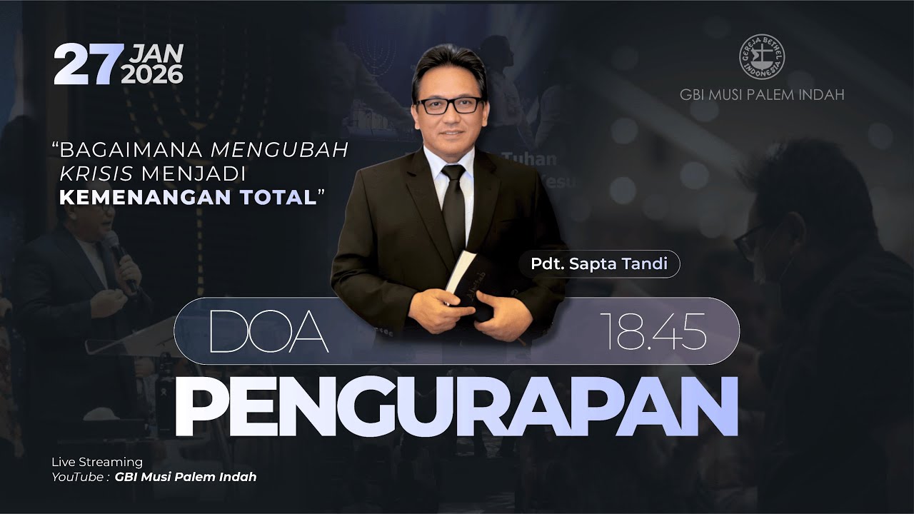 Doa Pengurapan Online : Selasa, 27 Januari 2027 (Pdt. Sapta Tandi) #Reupload