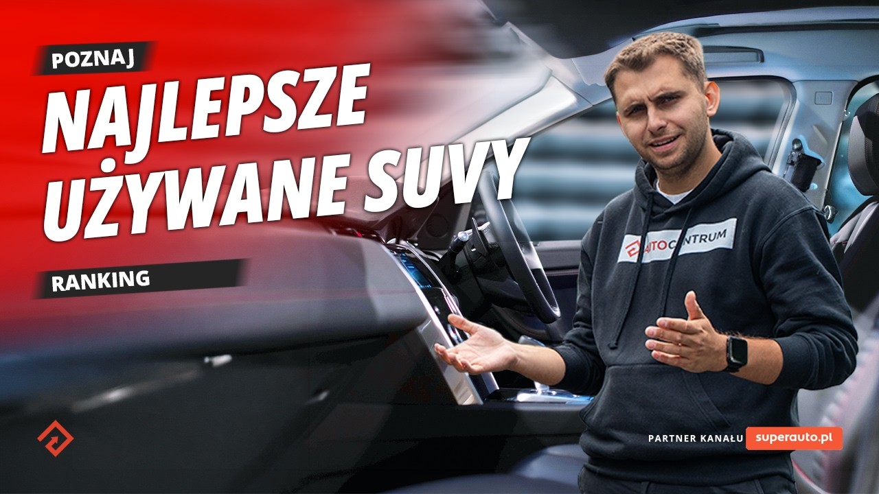 NAJLEPSZE UŻYWANE SUV-y do 70 000 tysięcy złotych | RANKING PL Autocentrum.pl