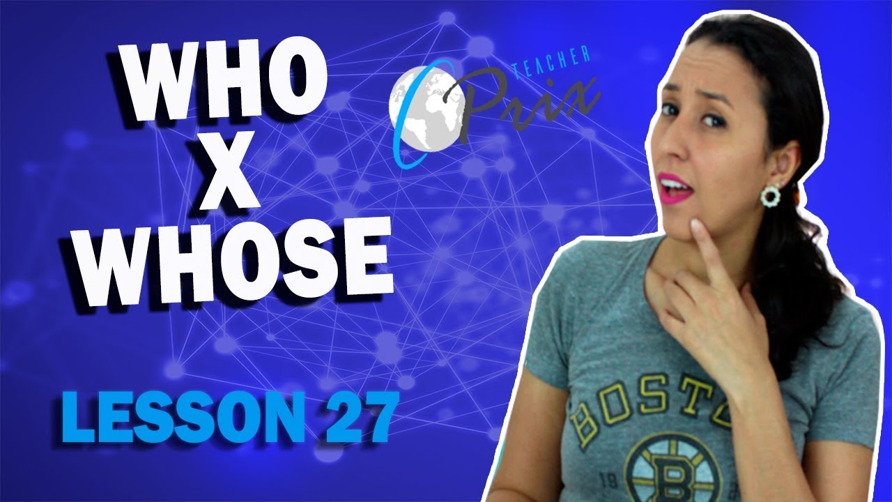 Who and Whose - Basic English lesson 27