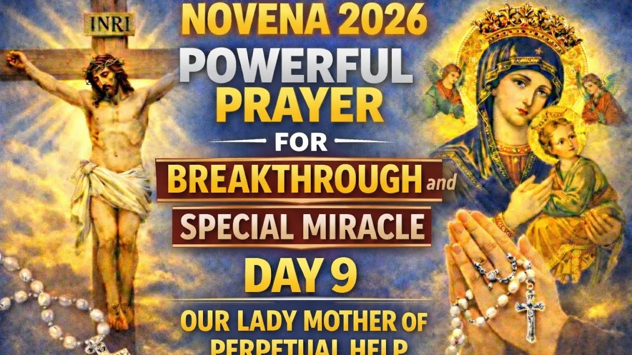 NOVENA PRAYER 2026 | OUR LADY MOTHER OF PERPETUAL HELP & ST. ANTHONY OF PADUA