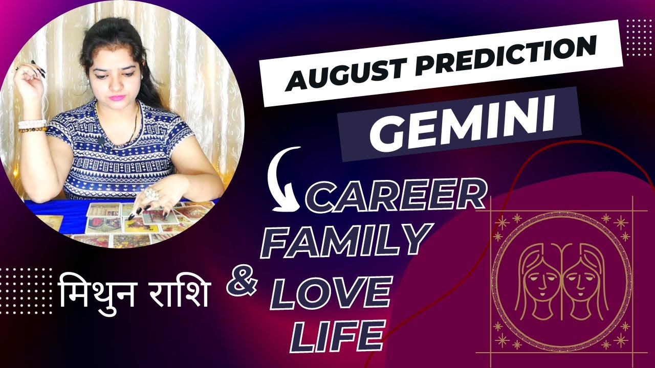 Gemini ♊️  (Mithun) Love, career, family life Tarot Reading | August 2022 | मिथुन राशि